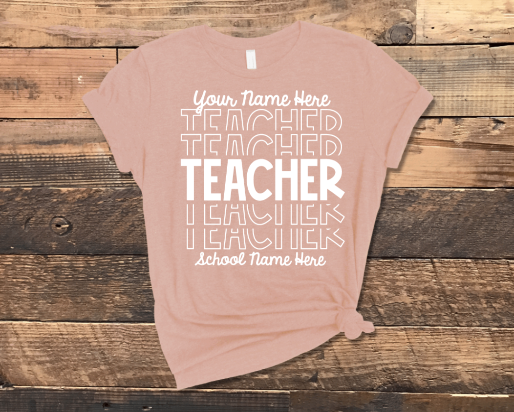 Teacher Stacked Shirt (with customization available)