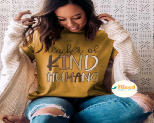 Teacher Of Kind Humans Shirt (Long sleeve options available)