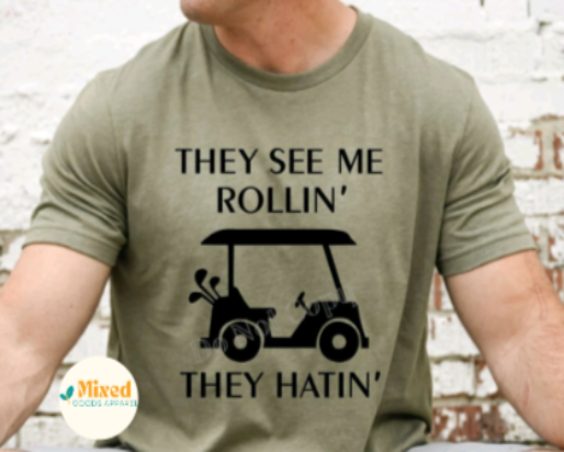 They See Me Rollin' Golf Shirt