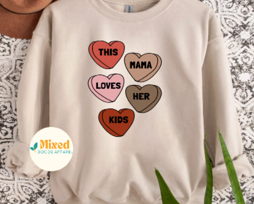 This Mama Loves Her Kids (sweatshirt and short sleeve option available)