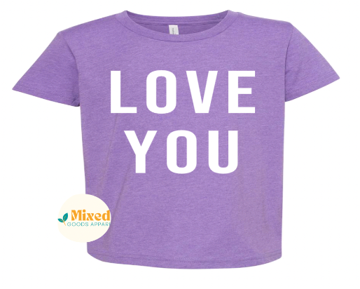 Youth Love You Shirt **customizable** (short sleeve and sweatshirt options available)