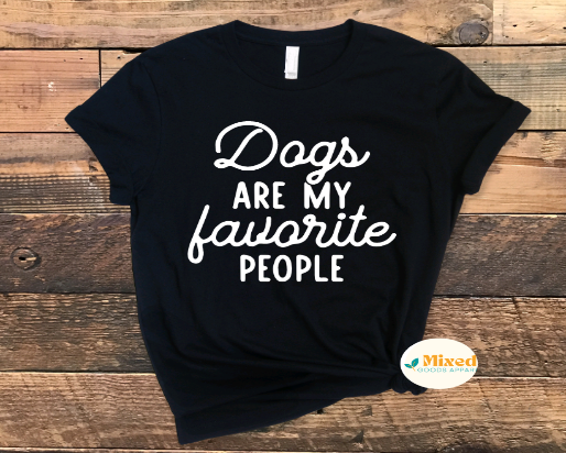 Dogs Are My Favorite People Shirt